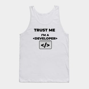 Trust me i'm a developer Tank Top